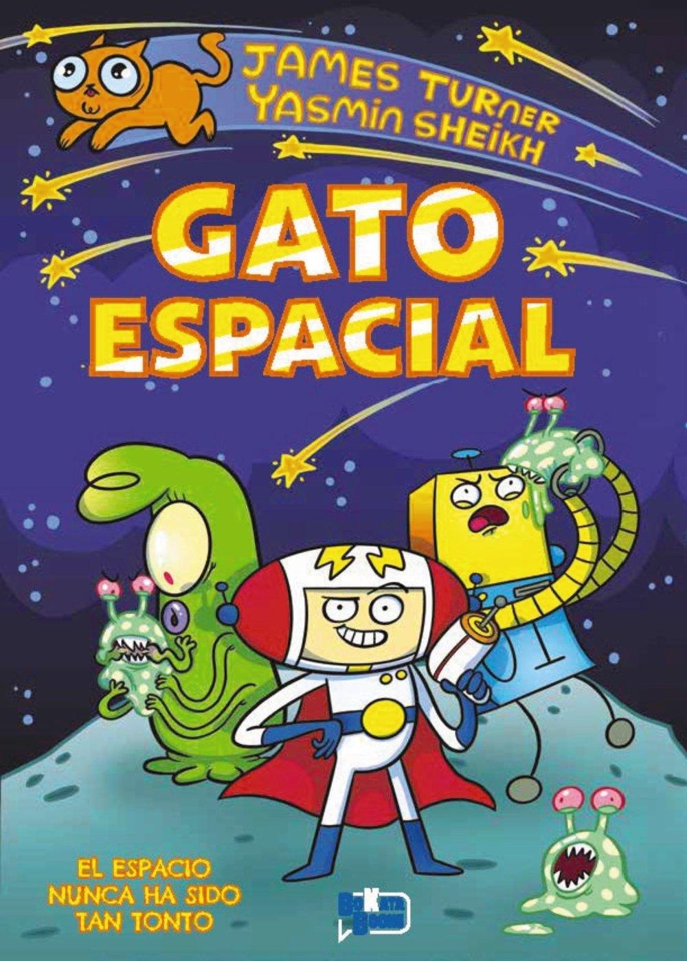 Gato Espacial, 1 "El Espacio Nunca Ha Sido Tan Tonto"