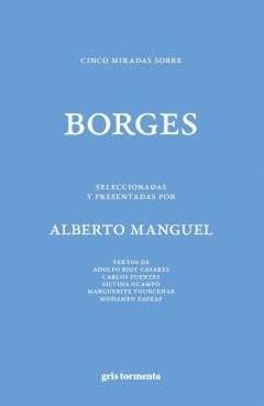 Cinco miradas sobre Borges