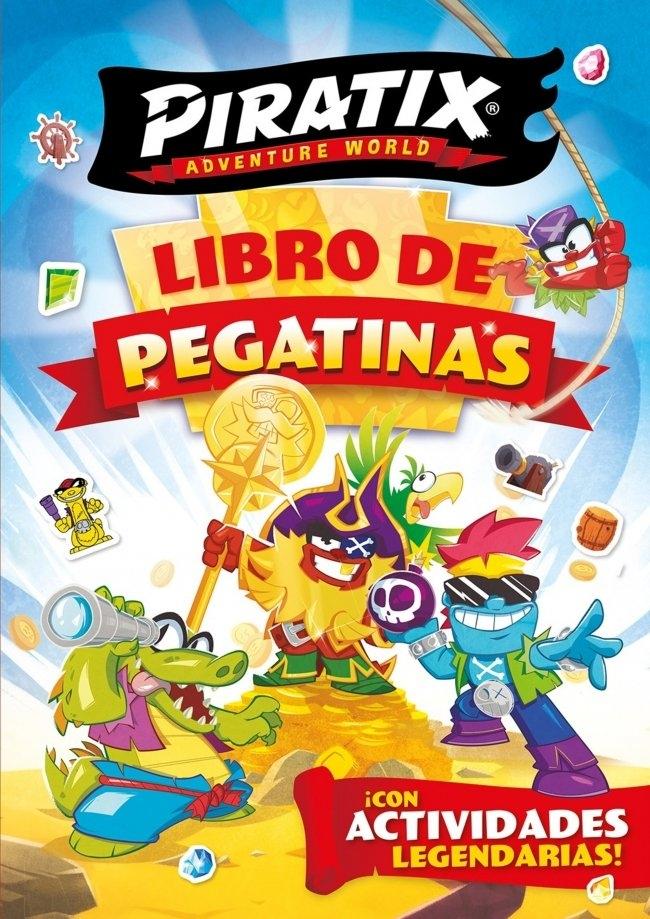Piratix. Actividades - Libro de pegatinas "¡Con actividades legendarias!"