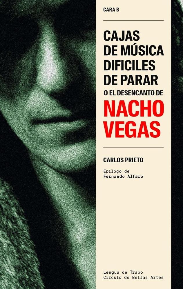 Cajas de música difíciles de parar "O el desencanto de Nacho Vegas"