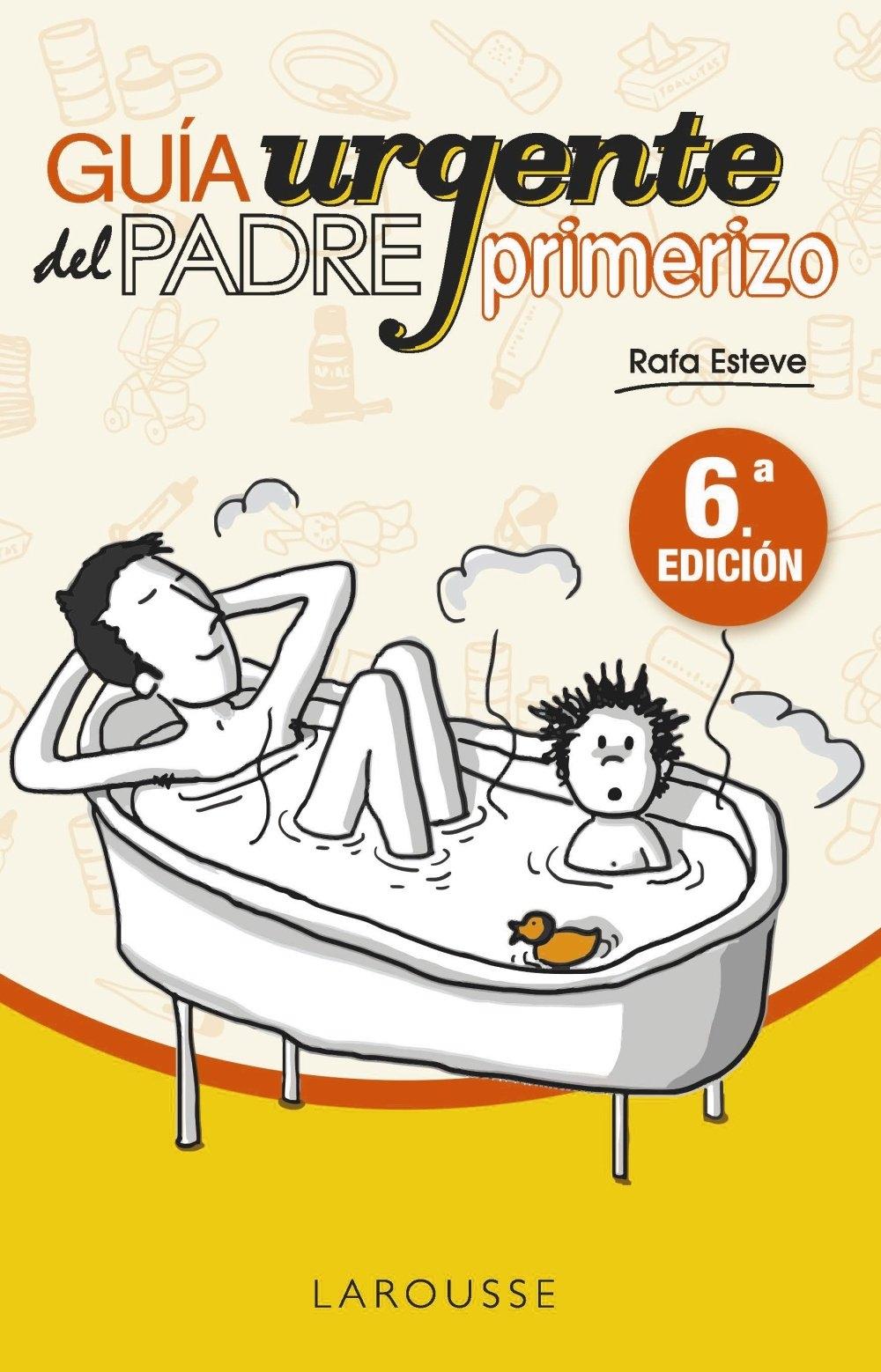 Guia Urgente del Padre Primerizo
