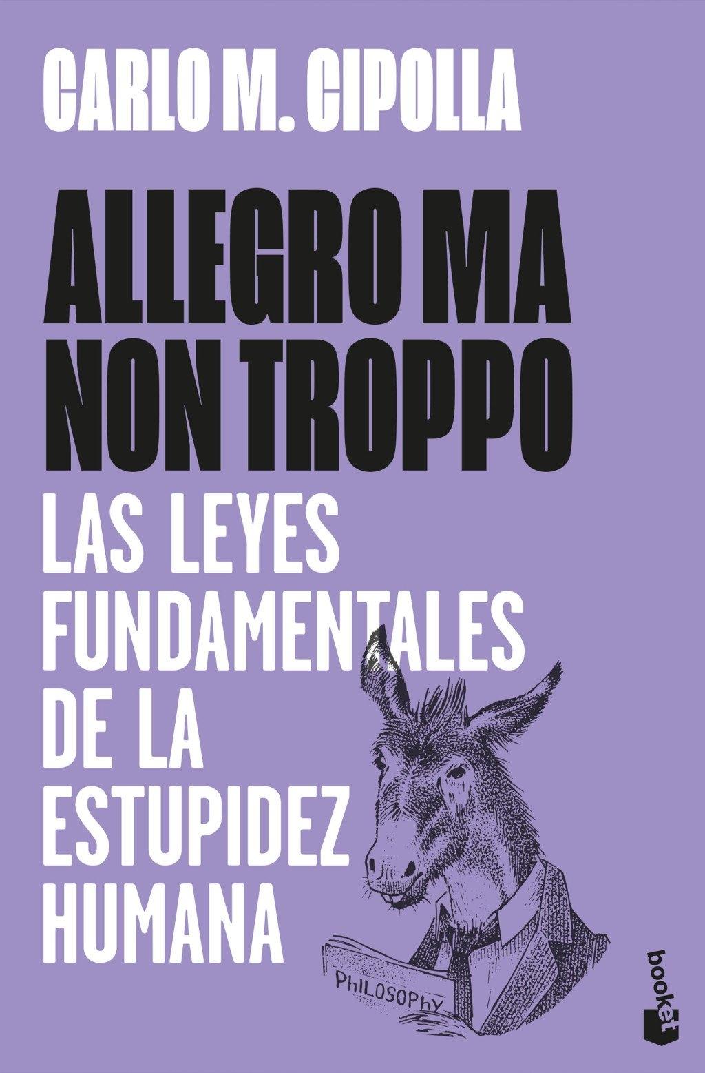 Allegro ma non troppo "Leyes fundamentales de la estupidez humana"