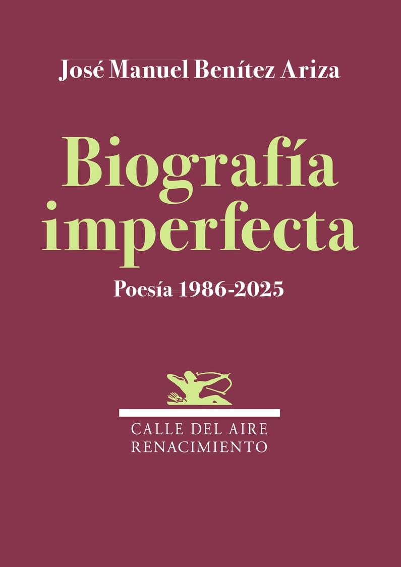 Biografía imperfecta. Poesía 1986-2025
