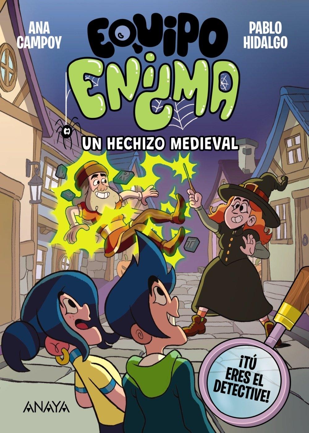 Equipo Enigma. Un hechizo medieval "Libro 3"