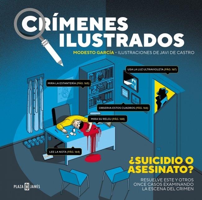 Crímenes ilustrados - ¿Suicidio o asesinato? (Edición tapa blanda) "Resuelve este y otros once casos examinando la escena del crimen"