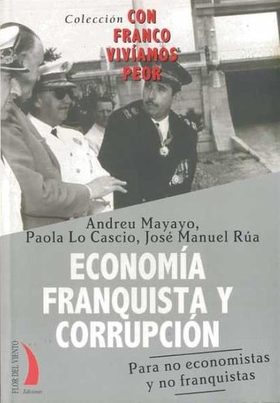 Economia Franquista y Corrupcion