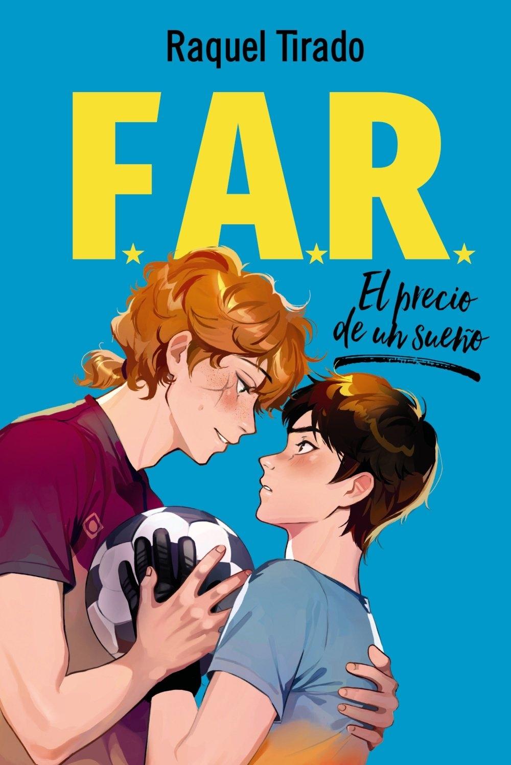 FAR 2. El precio de un sueño "Bilogía F.A.R. 2"