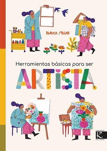 Herramientas básicas para ser artista