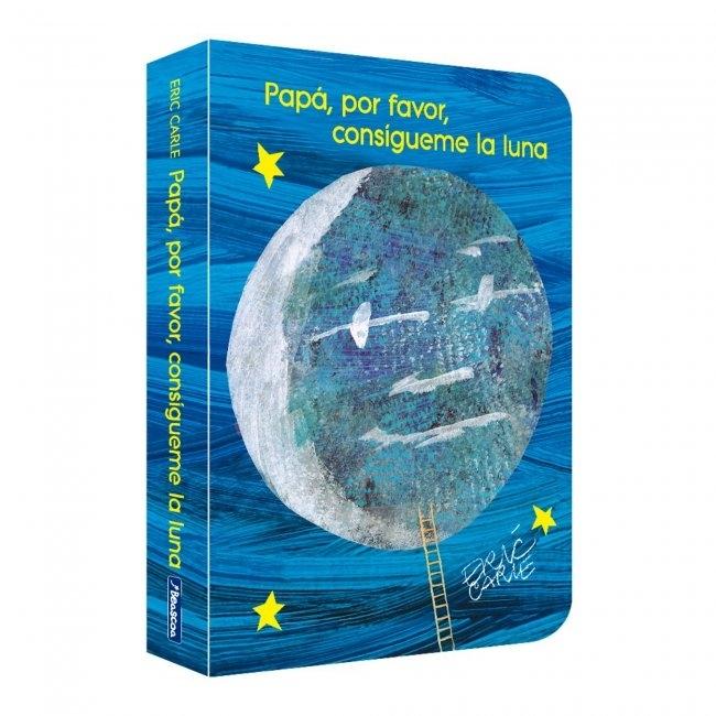 Papá, por favor consígueme la luna. "Edición especial 40 aniversario"