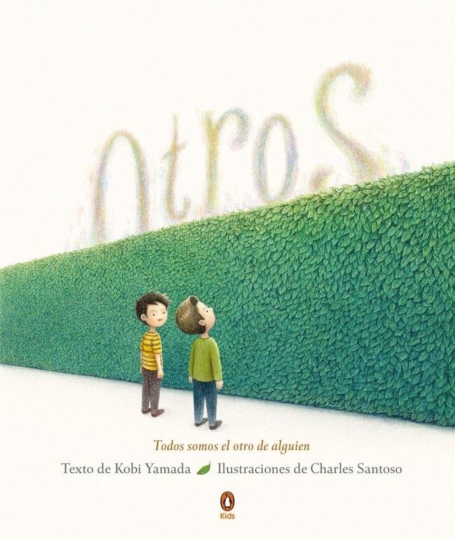 Otros "Todos somos el otro de alguien"