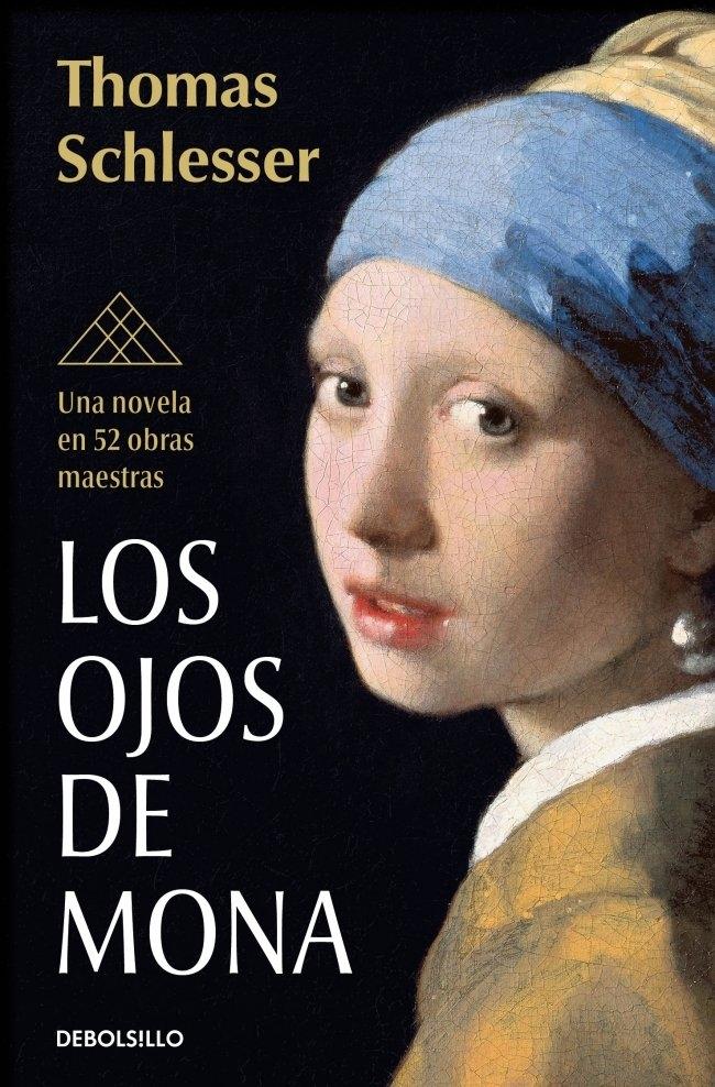Los ojos de Mona "Una novela en 52 obras maestras"
