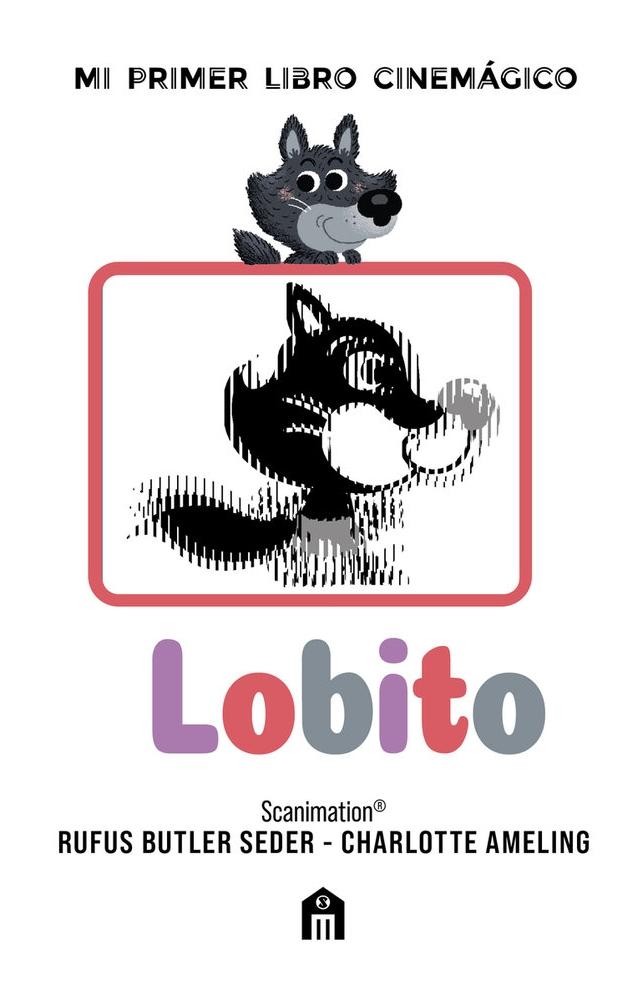 Lobito: mi primer libro cinematográfico 