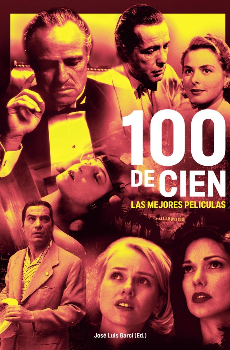 100 de cien. Las mejores películas.