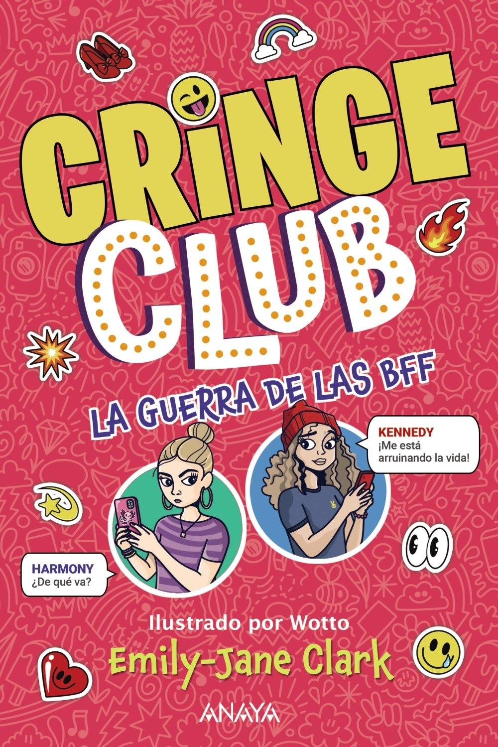 Cringe Club. La guerra de las BFF "Libro 2"