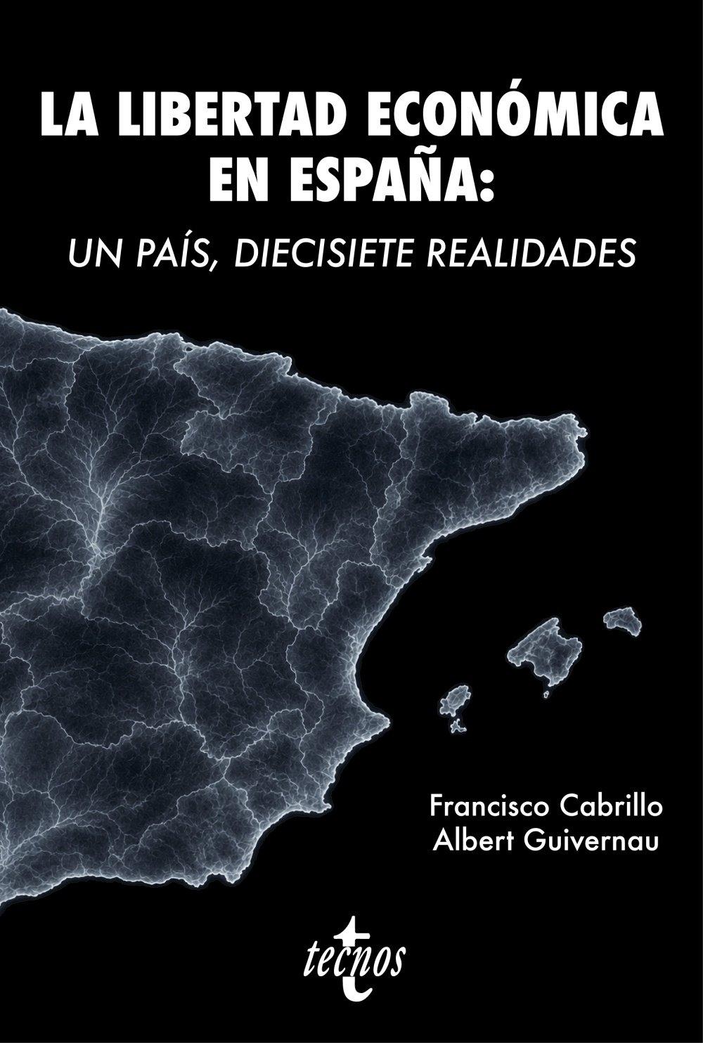 La libertad económica en España: Un país, diecisiete realidades