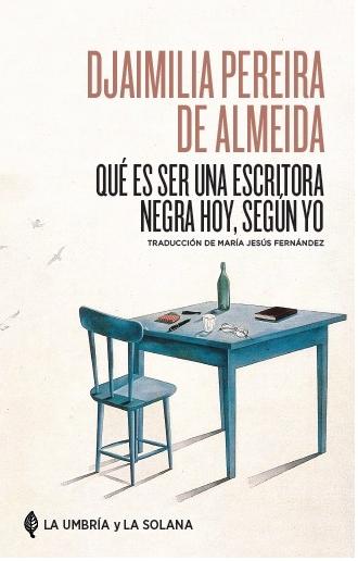 Qué es ser una escritora negra hoy en día, según yo Tomo QU