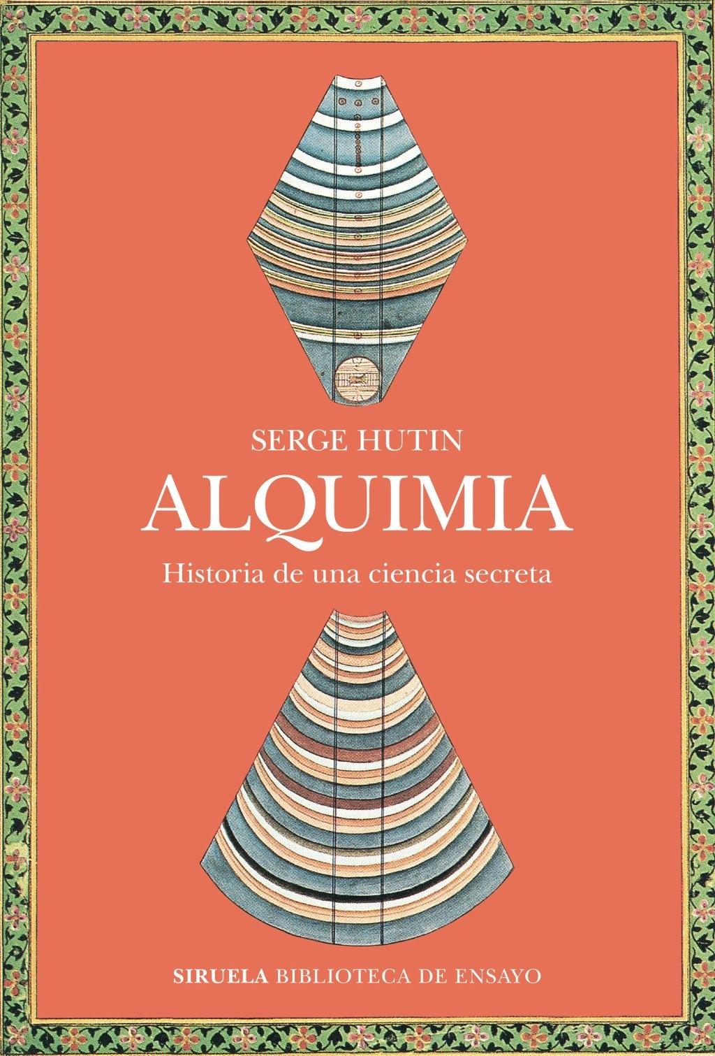 Alquimia "Historia de una ciencia secreta"