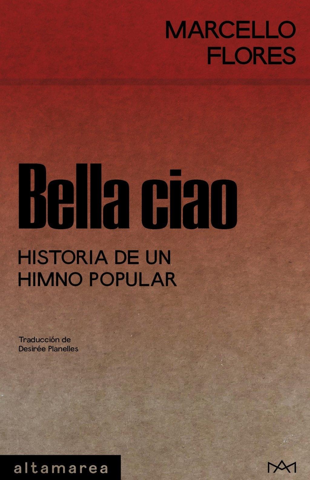 Bella ciao "Historia de un himno popular"