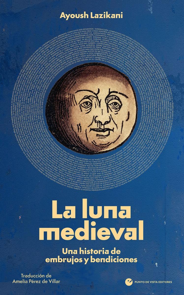 La luna medieval "Una historia de embrujos y bendiciones"