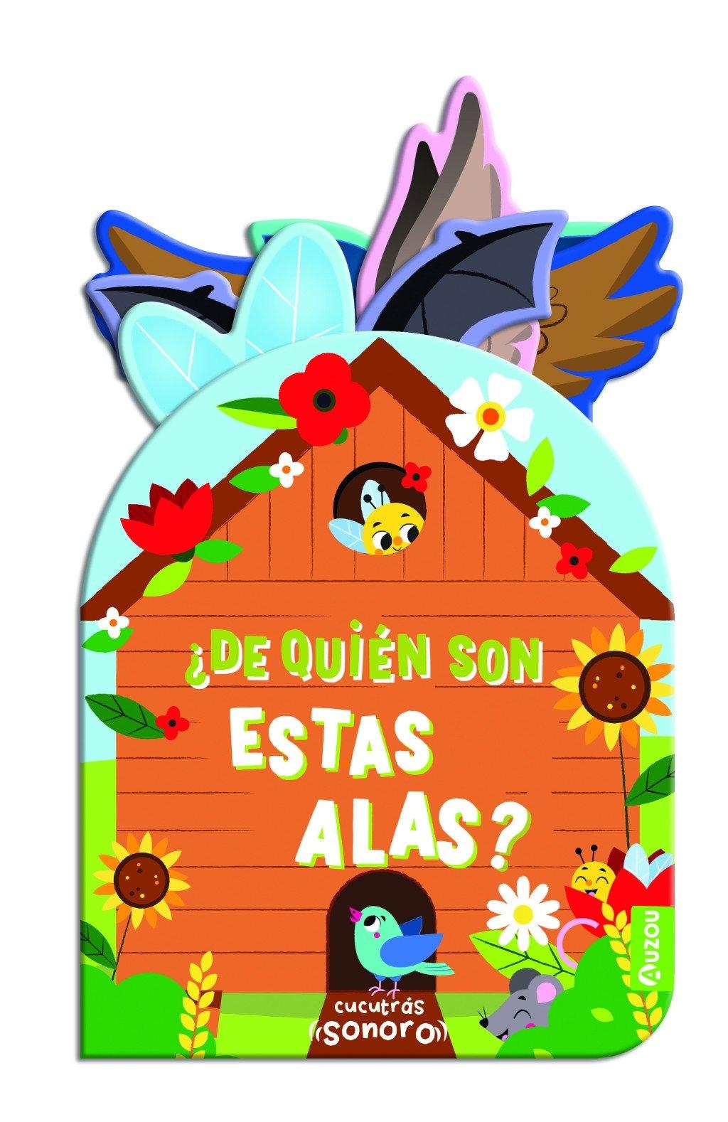 Cucutrás. De quién son estas alas - Libro de sonidos y lengüetas