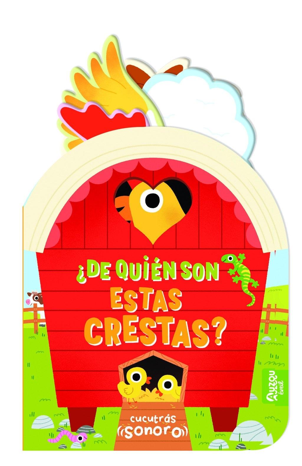Cucutrás. De quién son estas crestas - Libro de sonidos y lengüetas