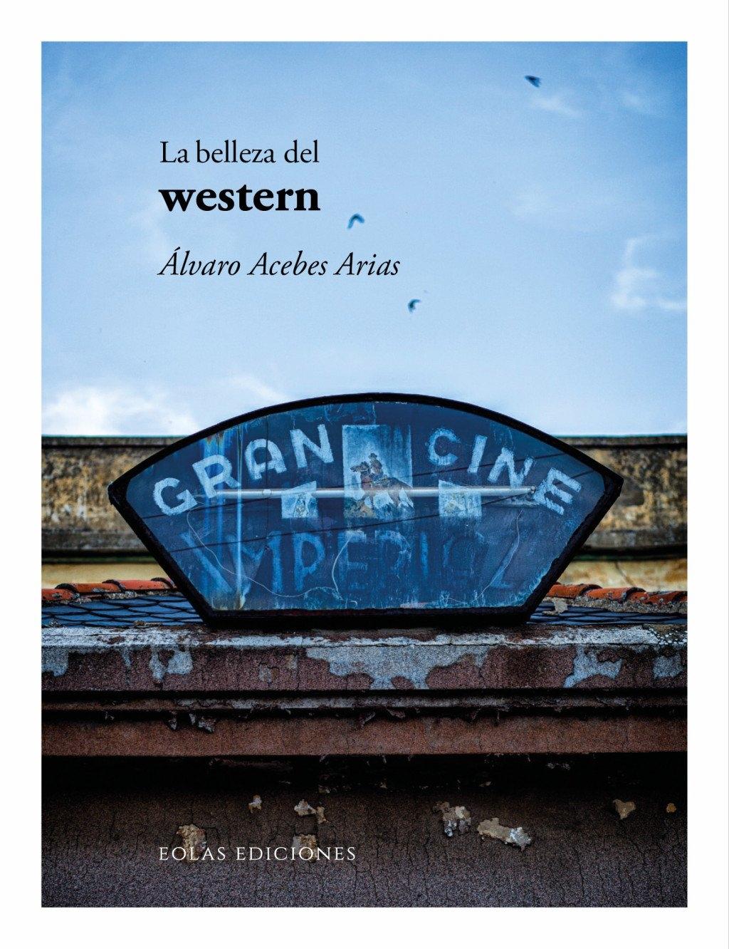 La belleza del western