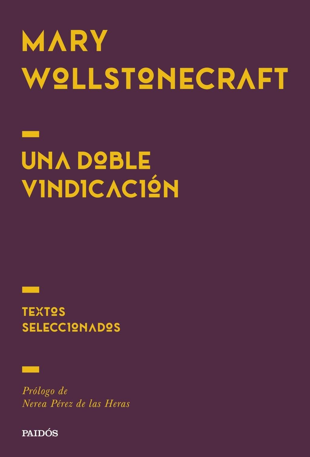 Una doble vindicación "Textos seleccionados"