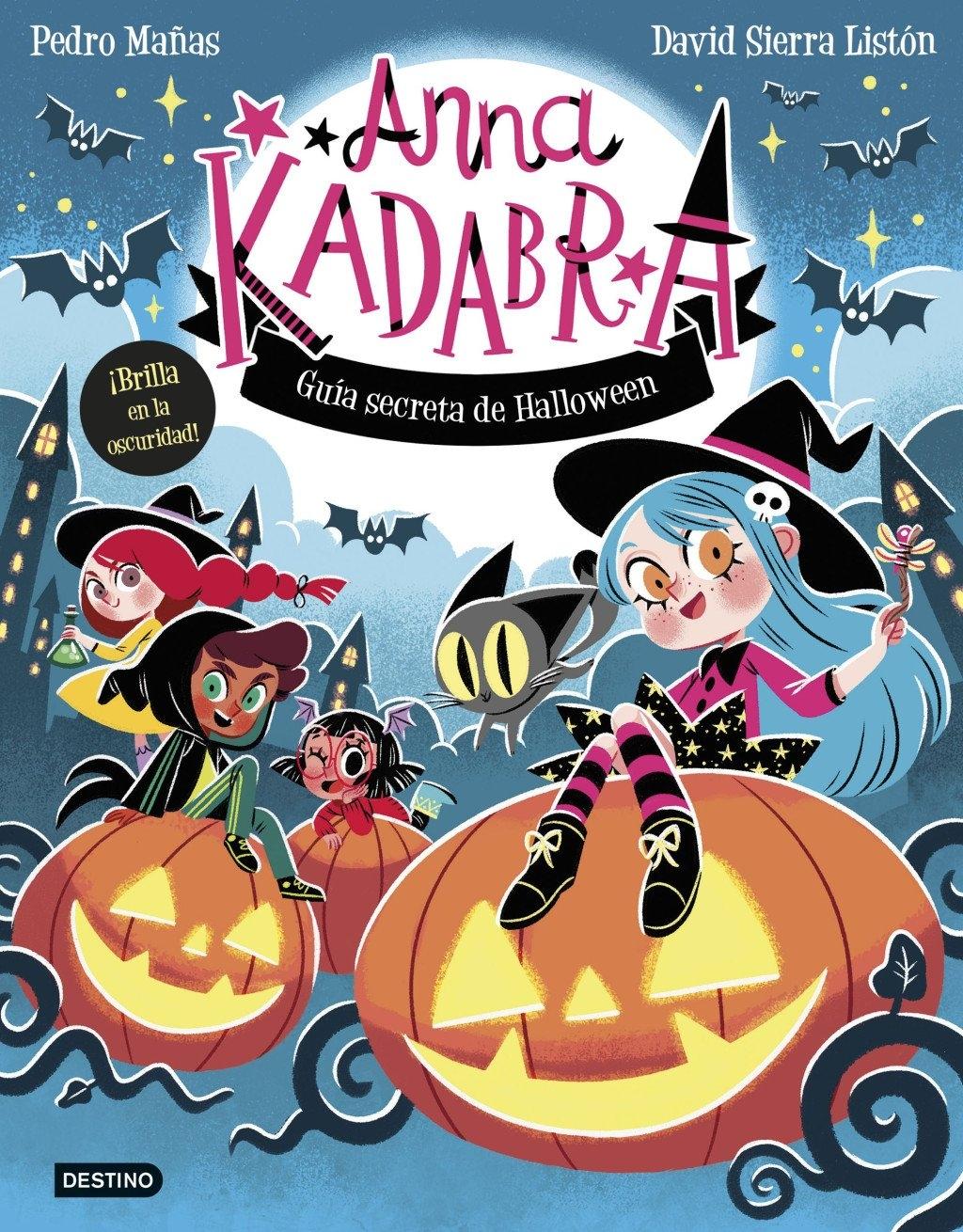 Anna Kadabra. Guía secreta de Halloween