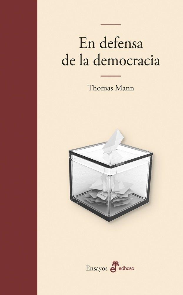 En defensa de la democracia "Escritos políticos"