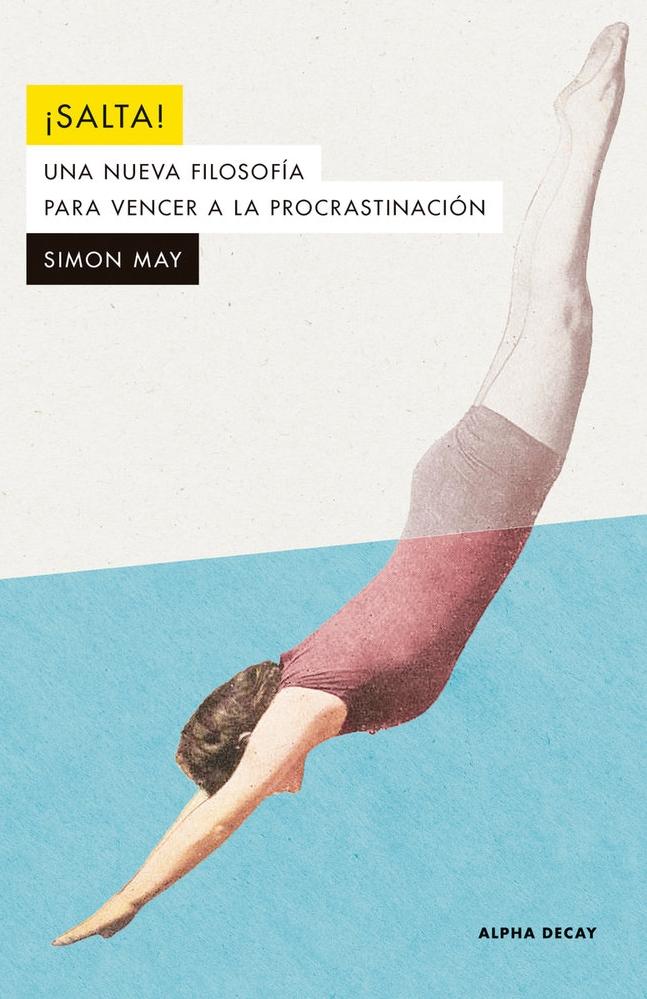 ¡Salta! "Nueva filosofía para vencer la procastinación"