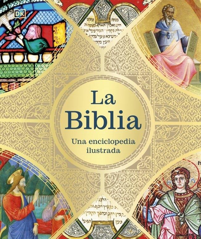 La Biblia: Una enciclopedia ilustrada