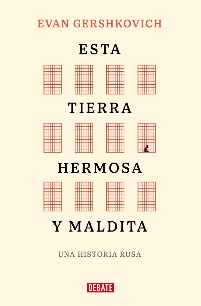 Esta tierra hermosa y maldita "Una historia rusa"