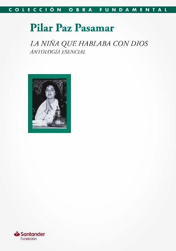La niña que hablaba con dios "ANTOLOGIA ESENCIAL"