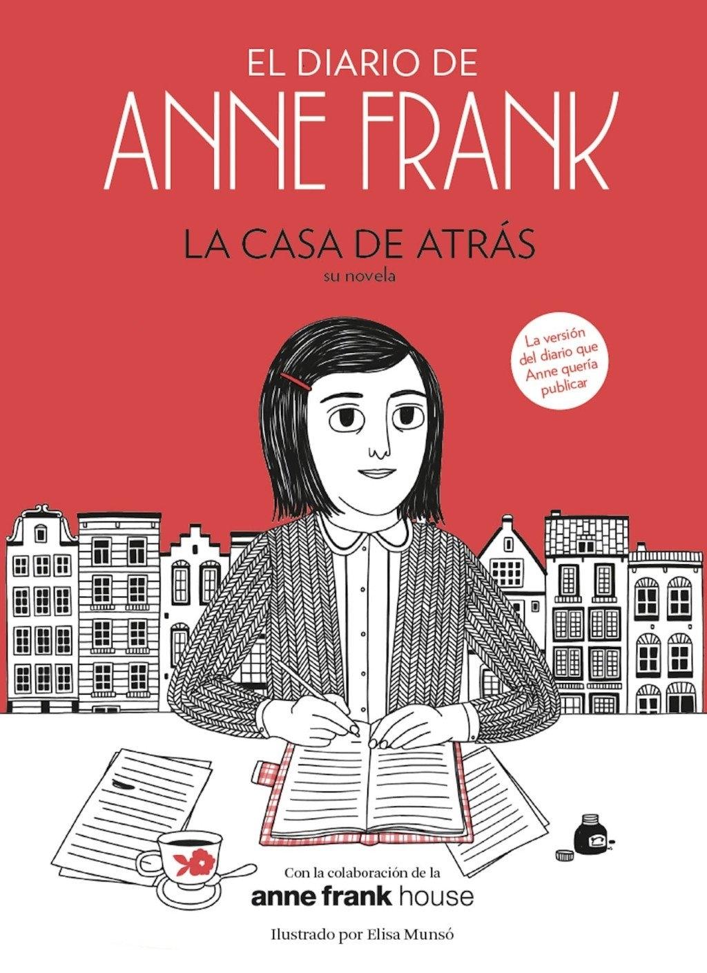 El diario de Anne Frank (revisado) "La casa de atrás (su novela)"