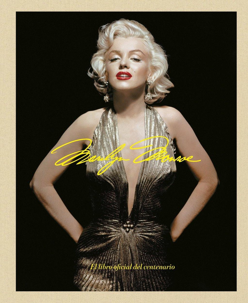Marilyn Monroe 100: El libro oficial del centenario