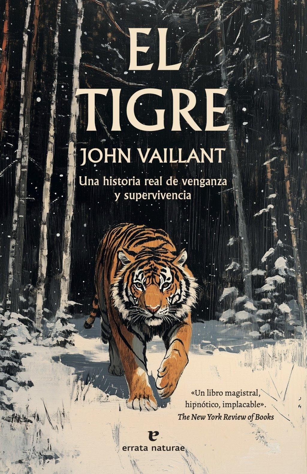 El tigre "Una historia real de venganza y supervivencia"