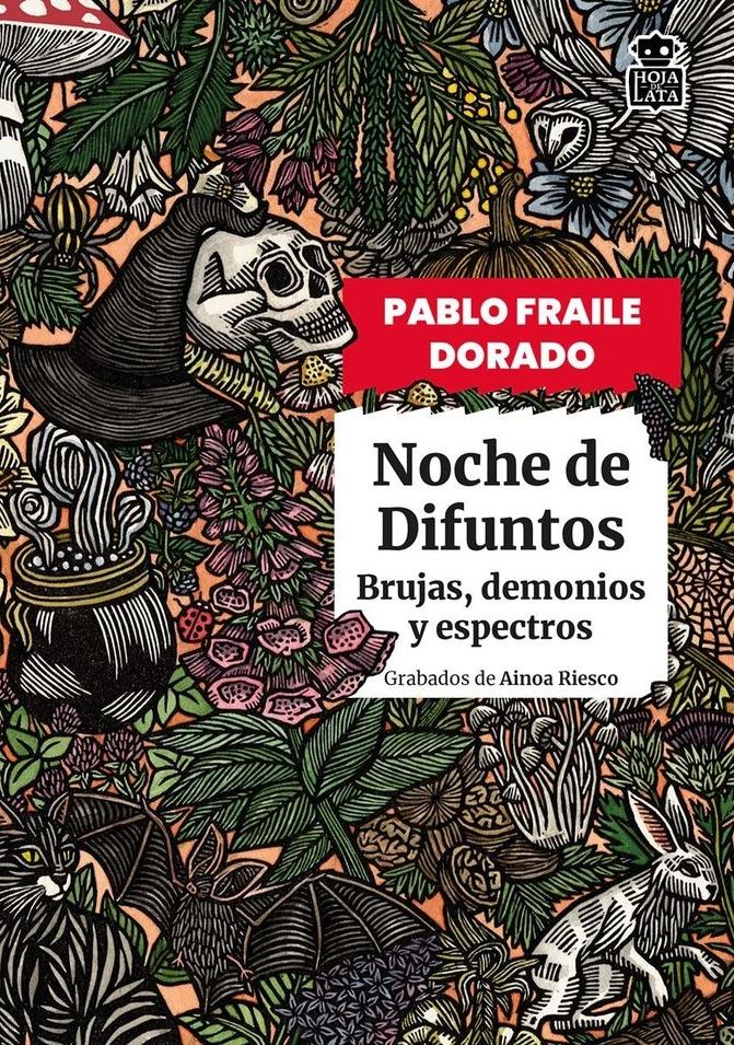 Noche de Difuntos "Brujas, demonios y espectros"