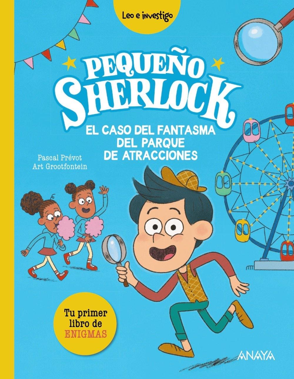 Pequeño Sherlock: El caso del fantasma del parque de atracciones "Tu primer libro de enigmas"