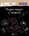 Mi libro mágico de dibujo. Brujas, magos y vampiros