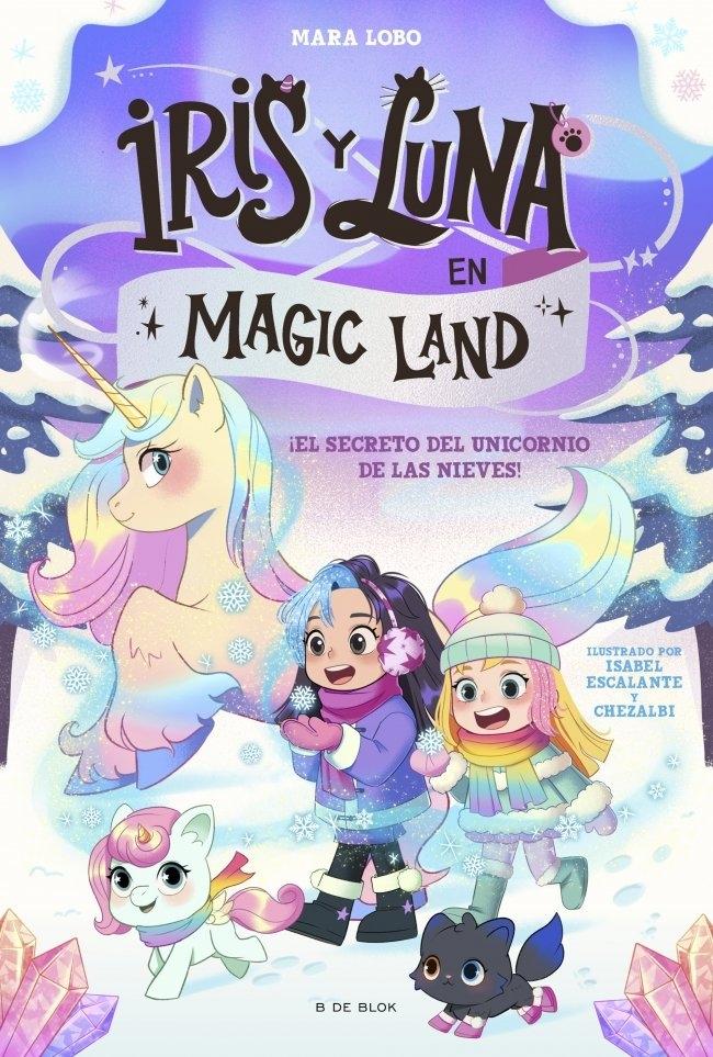 Iris y Luna en Magic Land 2 - El secreto del unicornio de las nieves "¡un libro con purpurina en la cubierta!"