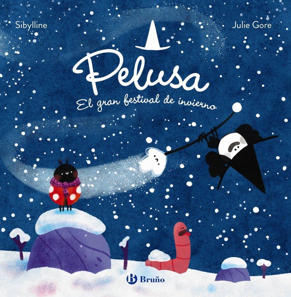 La bruja Pelusa 2 "Pelusa y el gran festival de invierno "