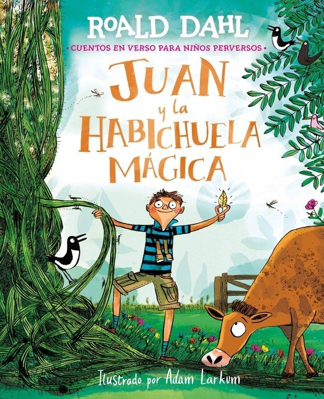 Juan y la habichuela mágica "Cuentos en verso para niños perversos"