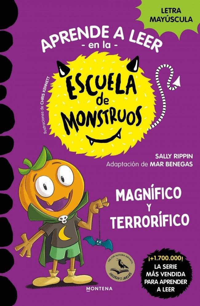 Aprender a Leer en la Escuela de Monstruos 25 - Magnífico y Terrorífico "En Letra Mayúscula (Libros para Niños a Partir de 5 Años)"