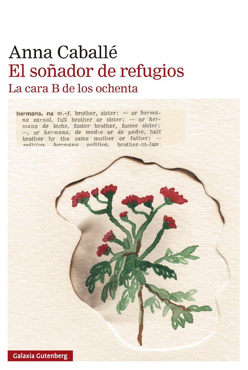 El soñador de refugios "La cara B de los ochenta"