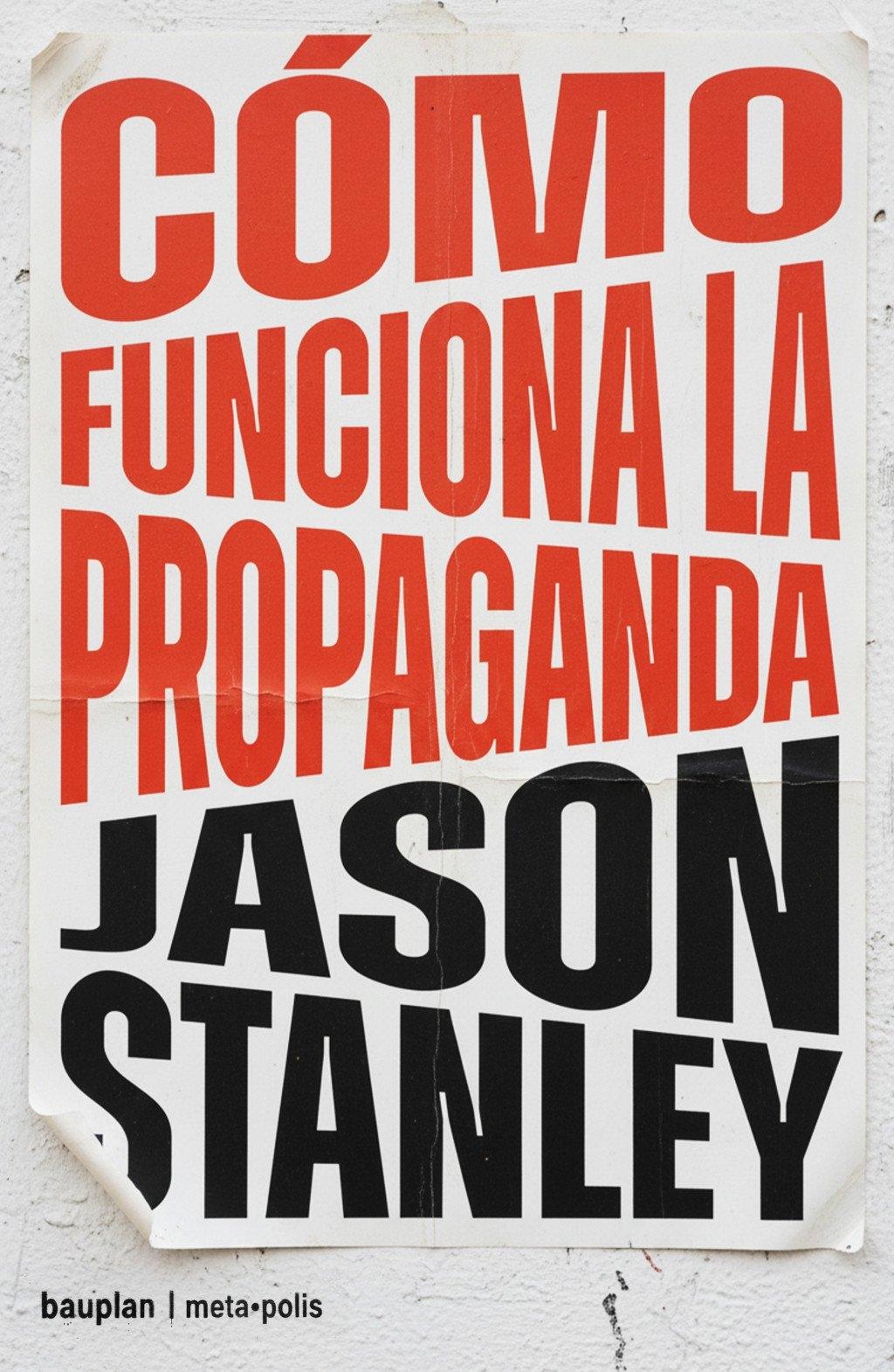 Cómo funciona la propaganda 