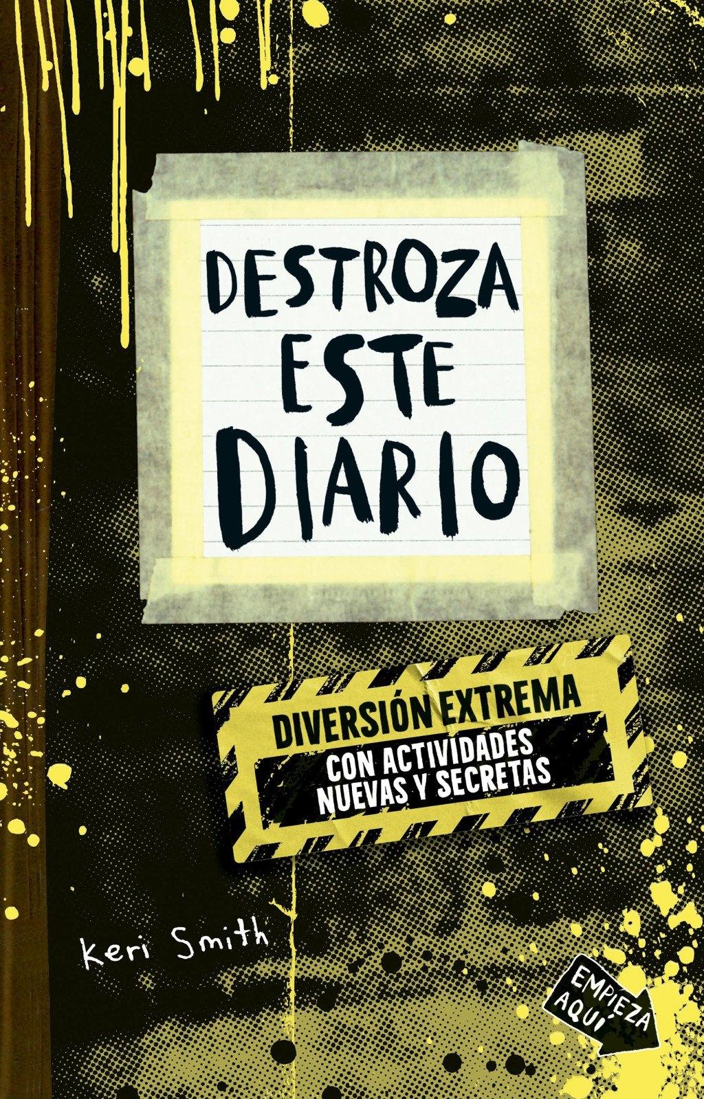 Destroza este diario. Diversión EXTREMA