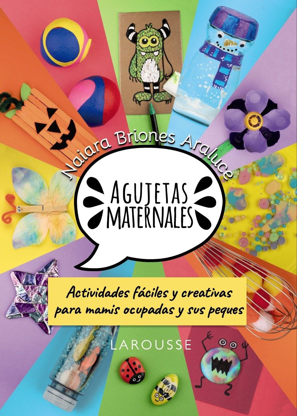 Agujetas Maternales "Actividades Fáciles y Creativas para Mamis Ocupadas y sus Peques"