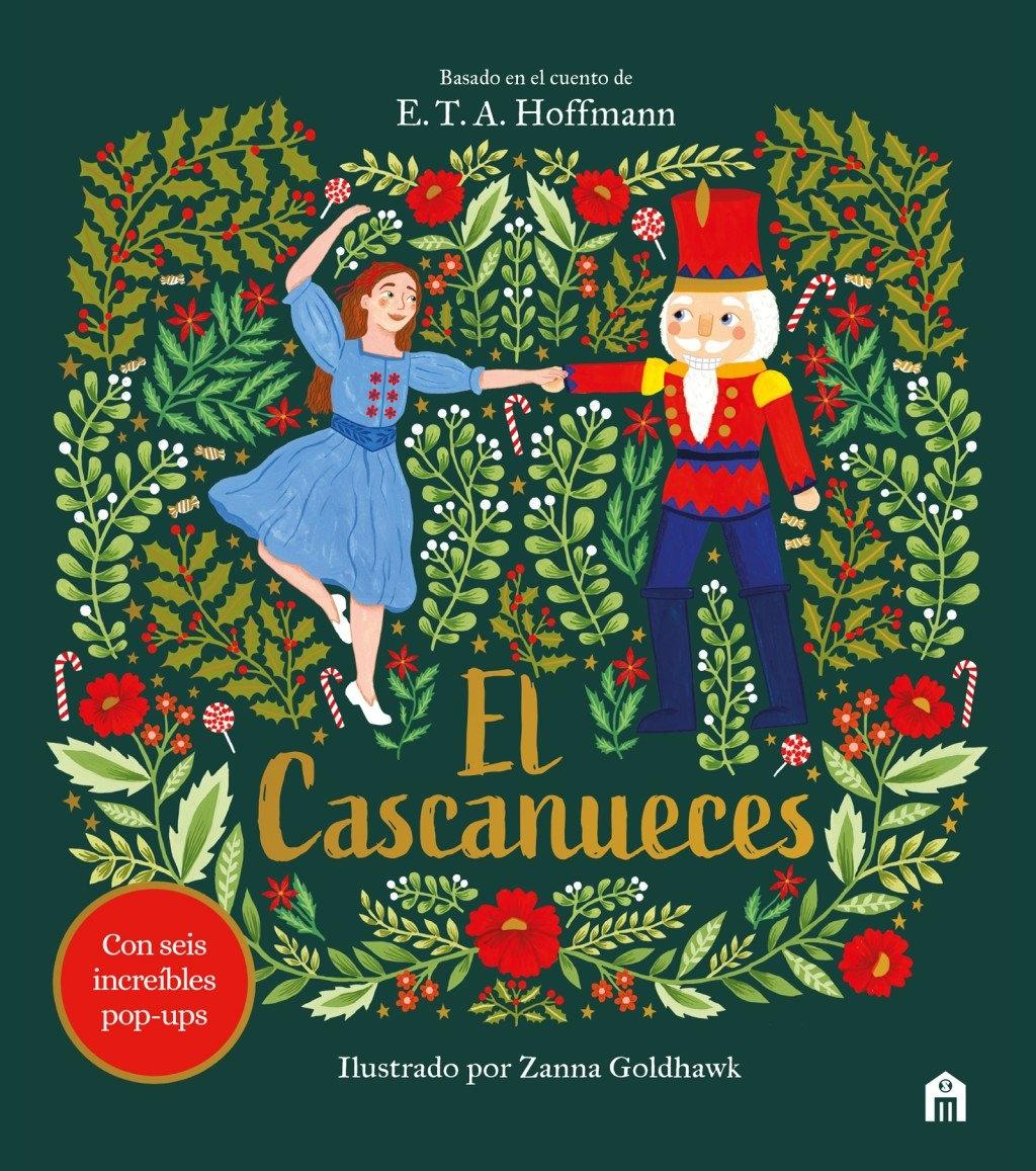 El cascanueces. Un cuento de Navidad en pop-up "UN CUENTO DE NAVIDAD EN POP-UP"