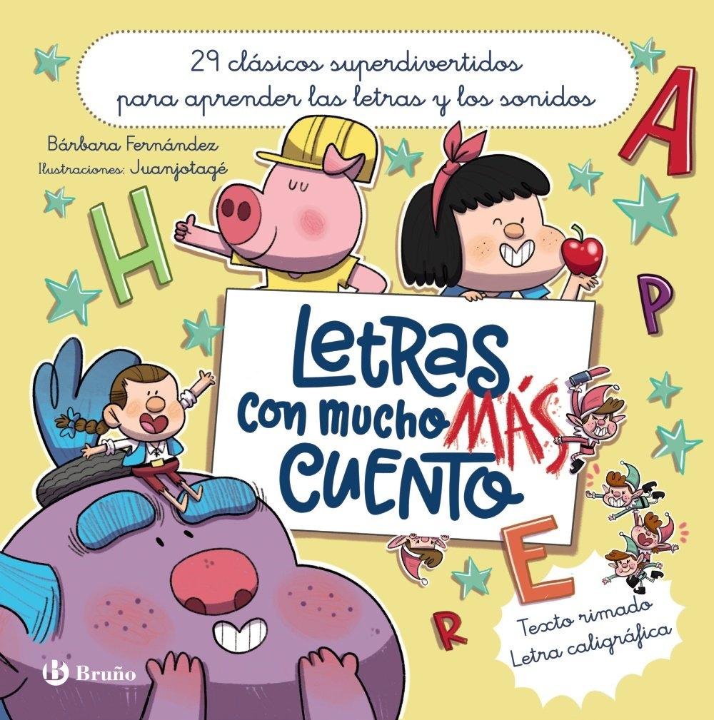 Letras con mucho MÁS cuento "29 clásicos superdivertidos para aprender las letras y los sonidos"