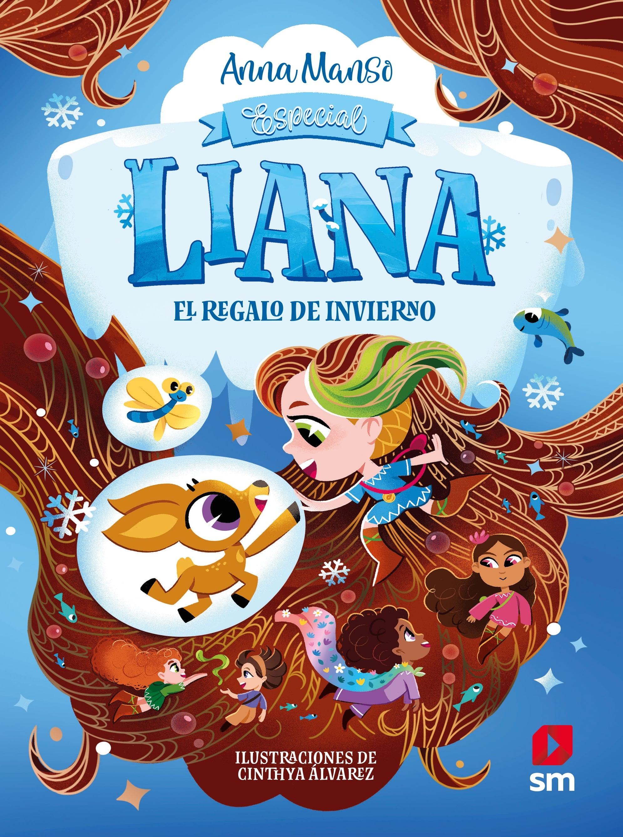 Especial Liana. El regalo de invierno